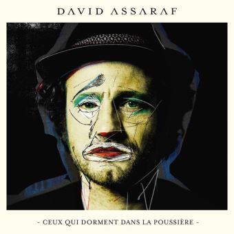 ASSARAF David Ceux-qui-dorment-dans-la-poussiere 2019