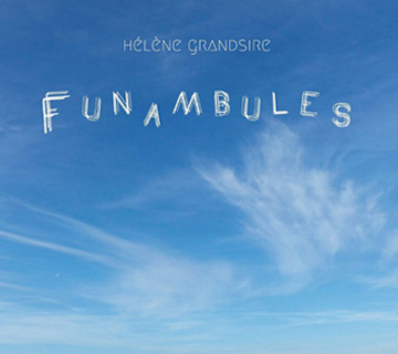 GRANDSIRE Hélène 2020 Funambules