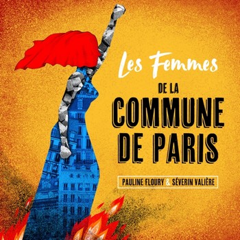 les-femmes-de-la-commune-de-paris-pauline-floury-severin-valiere