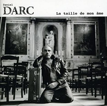 DARC Daniel 2011 La taille de mon âme