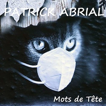ABRIAL Patrick 2021 Mots de tête