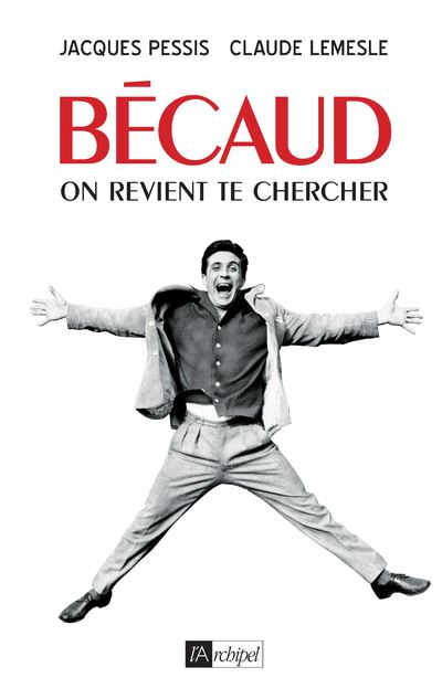 Becaud 2021 On-revient-te-chercherLivre cl Lemesle