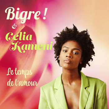 Bigre 2022 Le temps de l'amour