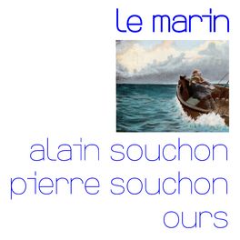 SOUCHON 2021 Alain Pierre Ours Le marin