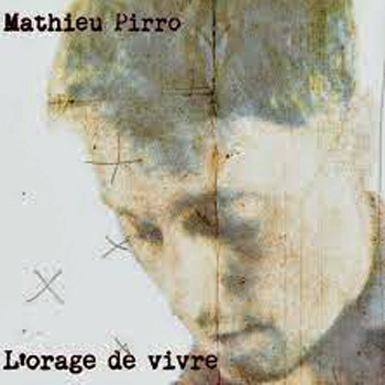 PIRRO Mathieu 2022 L'orage de vivre