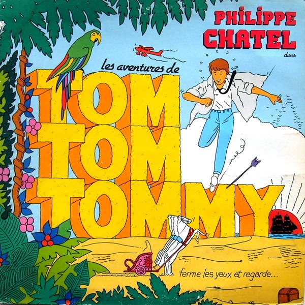 CHATEL Philippe 2023TOM TOM TOMMY réédition 1982