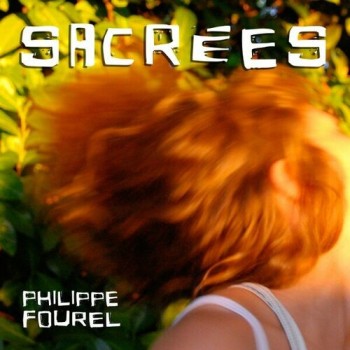 FOUREL Philippe 2023 Sacrées