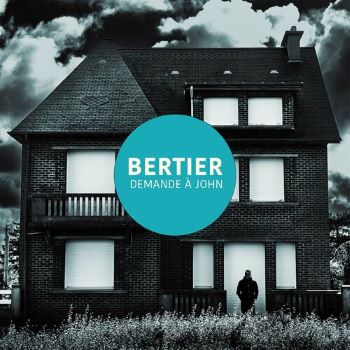 BERTIER 2023 Demande à John single