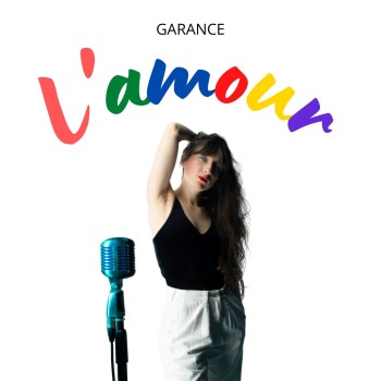 GARANCE 2022 Affiche L'Amour