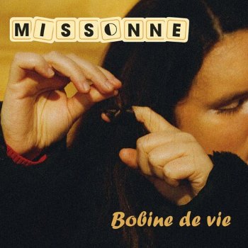 MISSONNE 2024 Bobine de vie