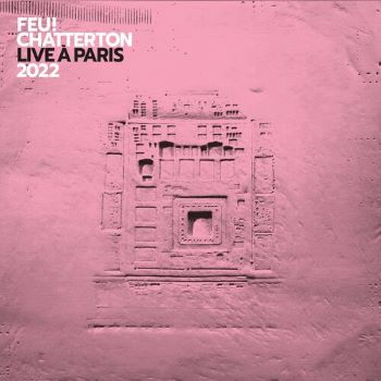 feu chatterton 2022 live à paris