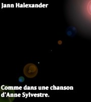 HALEXANDER 2015 Jann Comme dans une chanson d'anne Syvestre 5t