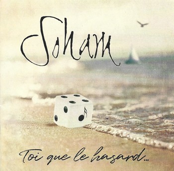 CD Soham Toi que le hasard