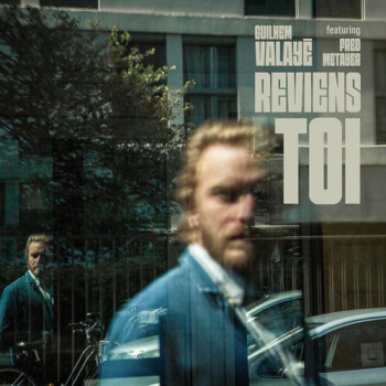 VALAYE Guilhem 2025 Reviens-toi Fred Metayer 500x500