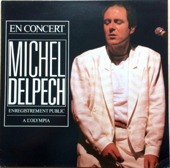 DELPECH Michel 1986 En concert à l'Olympia