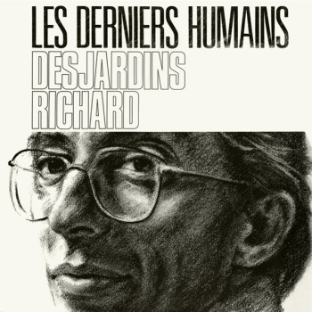 DESJARDINS 1988 Richard  les-derniers-humains