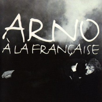 ARNO 1995 À LA FRANÇAISE