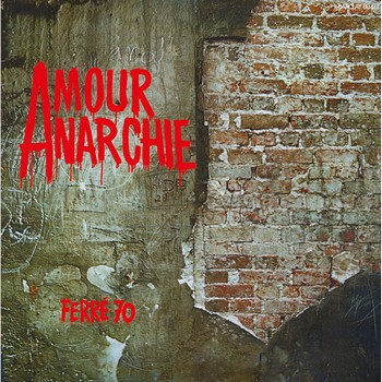 Ferre Amour-anarchie