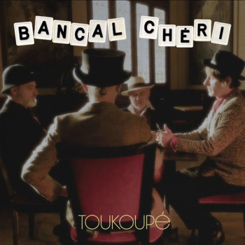 Bancal chéri 2026 Toukoupé 500x500
